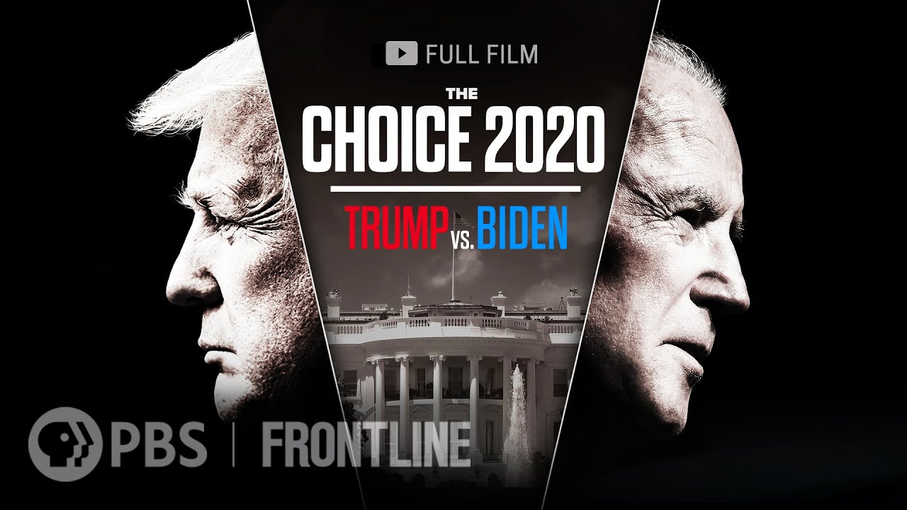 The Choice 2020: Trump Vs. Biden