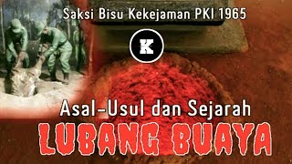 THE ORIGIN AND HISTORY OF LUBANG BUAYA: