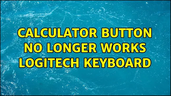 Calculator button no longer works Logitech keyboard (3 Solutions!!)