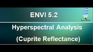 Hyperspectral Analysis (Cuprite Reflectance) in ENVI 5.2