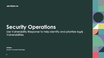 How To - Use Vulnerability Response to identify and remediate the log4j vulnerability