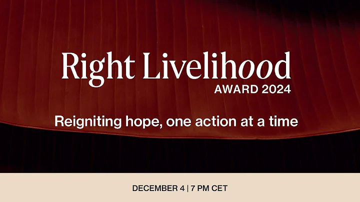 2024 Right Livelihood Award Presentation