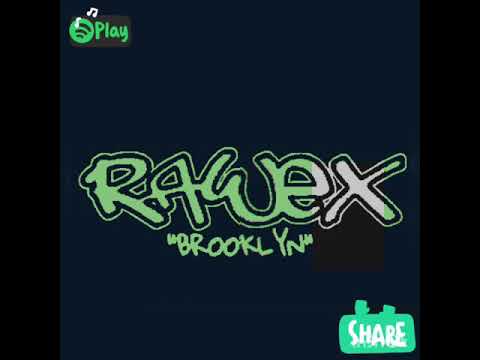 Rawex brooklyn (memories remix) 2k19