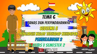 Tema 6 Subtema 3 Pembelajaran 2 Kelas 5
