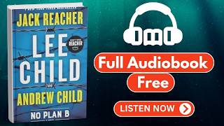 No Plan B by Lee Child & Andrew Child [ Full Audiobook Free ]