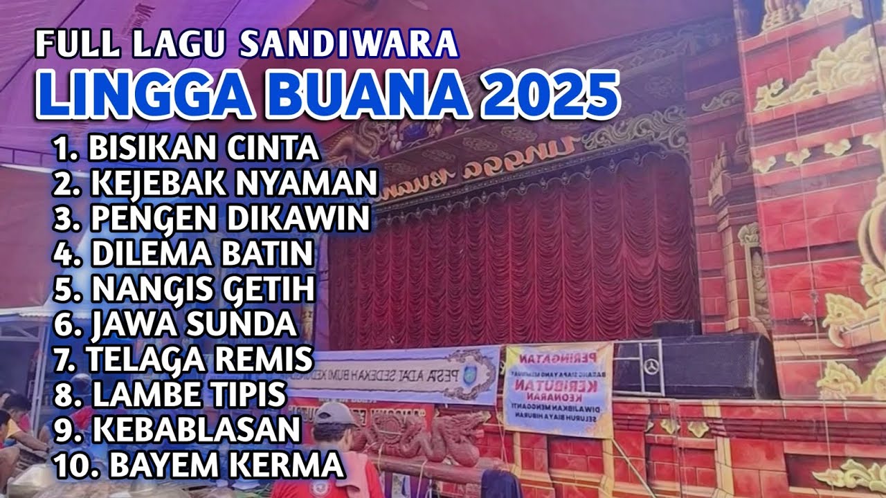 FULL ALBUM LAGU SANDIWARA LINGGA BUANA 2025 BISIKAN CINTA - KEJEBAK NYAMAN - PENGEN DIKAWIN
