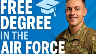How to Earn a Free Associate Degree in the Air Force (CCAF Explained)