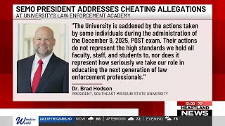 SEMO President addresses cheating allegations at Law Enforcement Academy