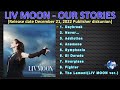LIV MOON - OUR STORIES [2022] (snippet of songs)