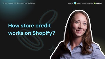 How Store Credit Works on Shopify | Issue, Track, and Apply Credit with Confidence