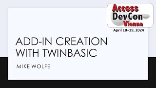 Access DevCon 2024 - twinBASIC