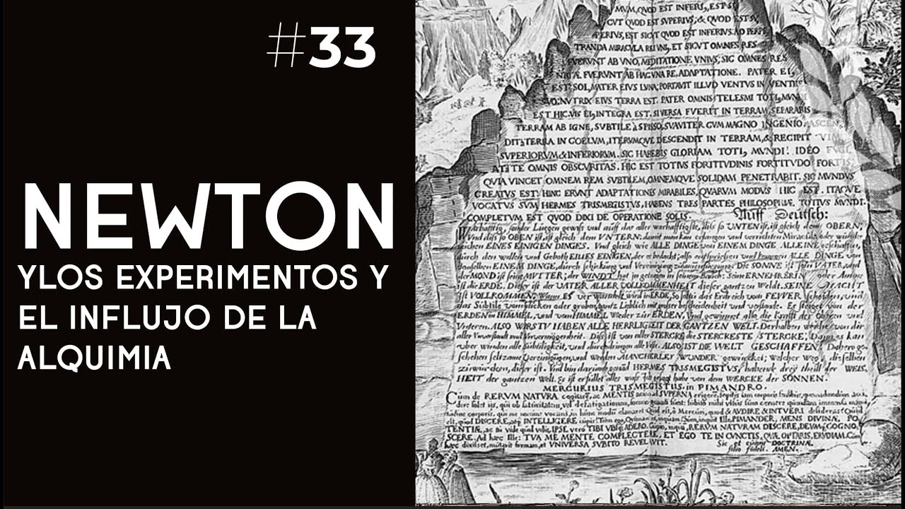 Newton: los experimentos y el influjo de la alquimia - Dra. Ana Minecan ...