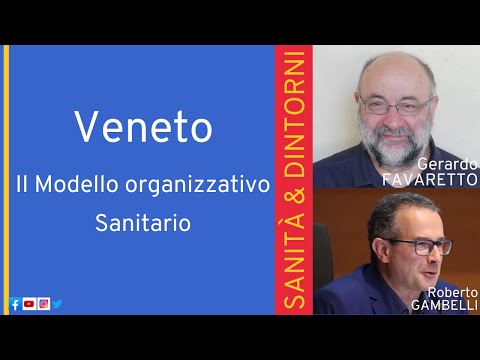 Veneto - Il Modello organizzativo Sanitario