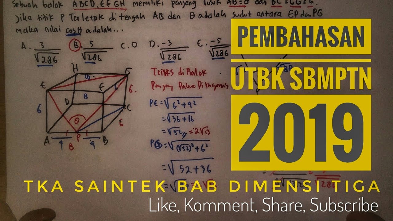 Pembahasan Soal Dimensi Tiga TKA Saintek UTBK SBMPTN 2019 Pembahasan Soal Dimensi Tiga TKA Saintek UTBK SBMPTN 2019