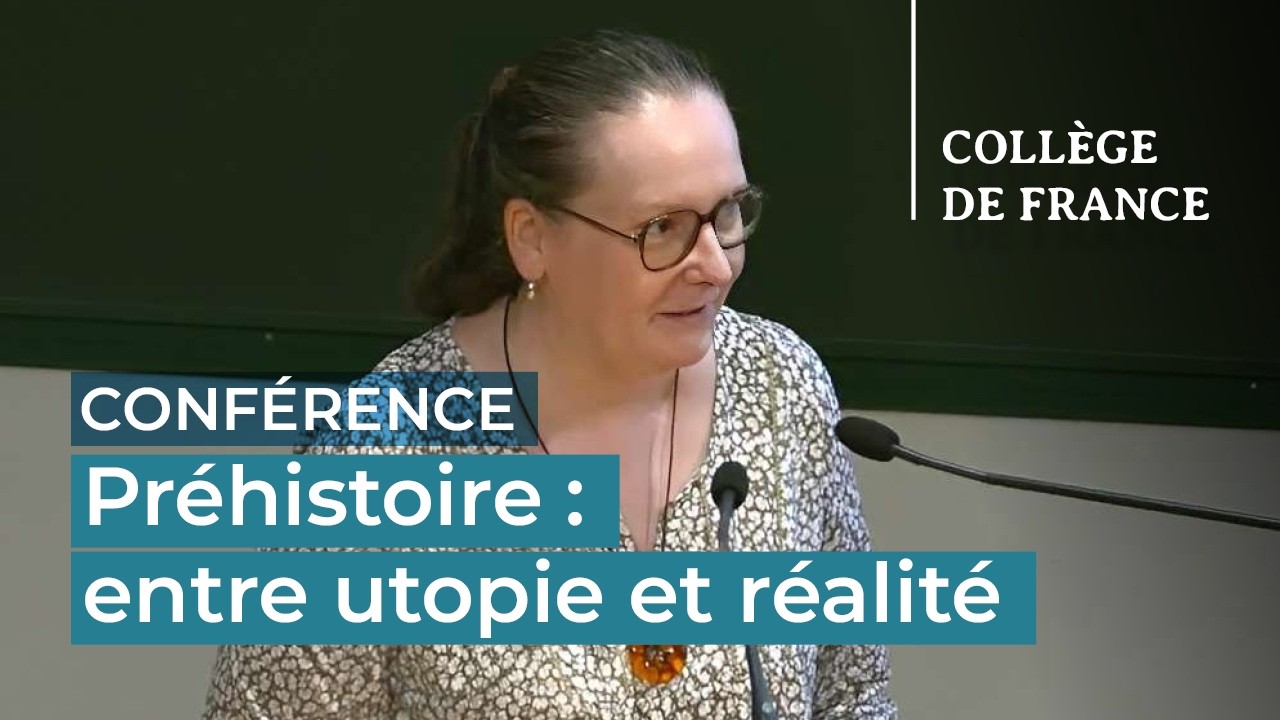 Préhistoire : entre utopie et réalité (4) - 2026