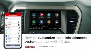 How to customize your GMC infotainment system via the myGMC mobile app screenshot 4