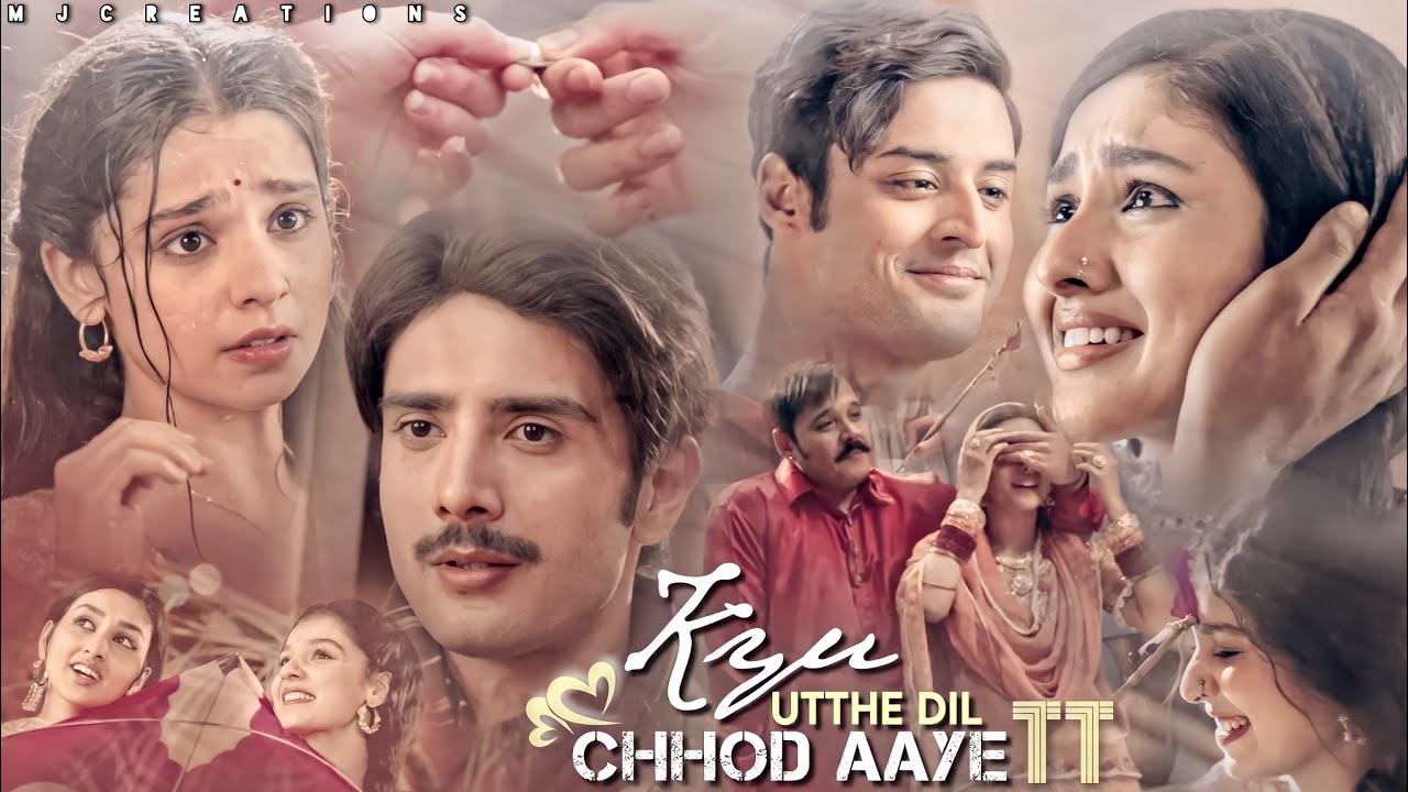 Kyun Utthe Dil Chhod Aaye Title Track  Full Song  