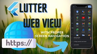 WebView in Flutter with Screen navigation. Flutter WebView. How to apply webview in flutter.