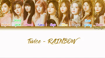 TWICE (트와이스) – RAINBOW Lyrics (Han|Rom|Eng|Color Coded)