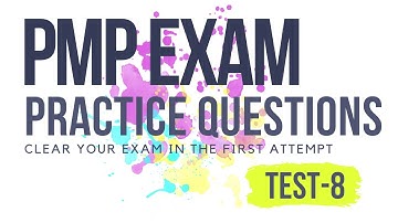 PMP Exam Practice Question Test 8