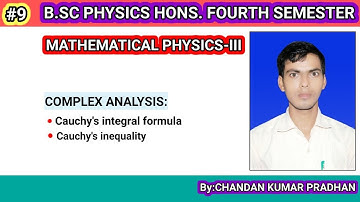 COMPLEX ANALYSIS: Cauchy integral formula and derivative of an analytic function, Cauchy inequality