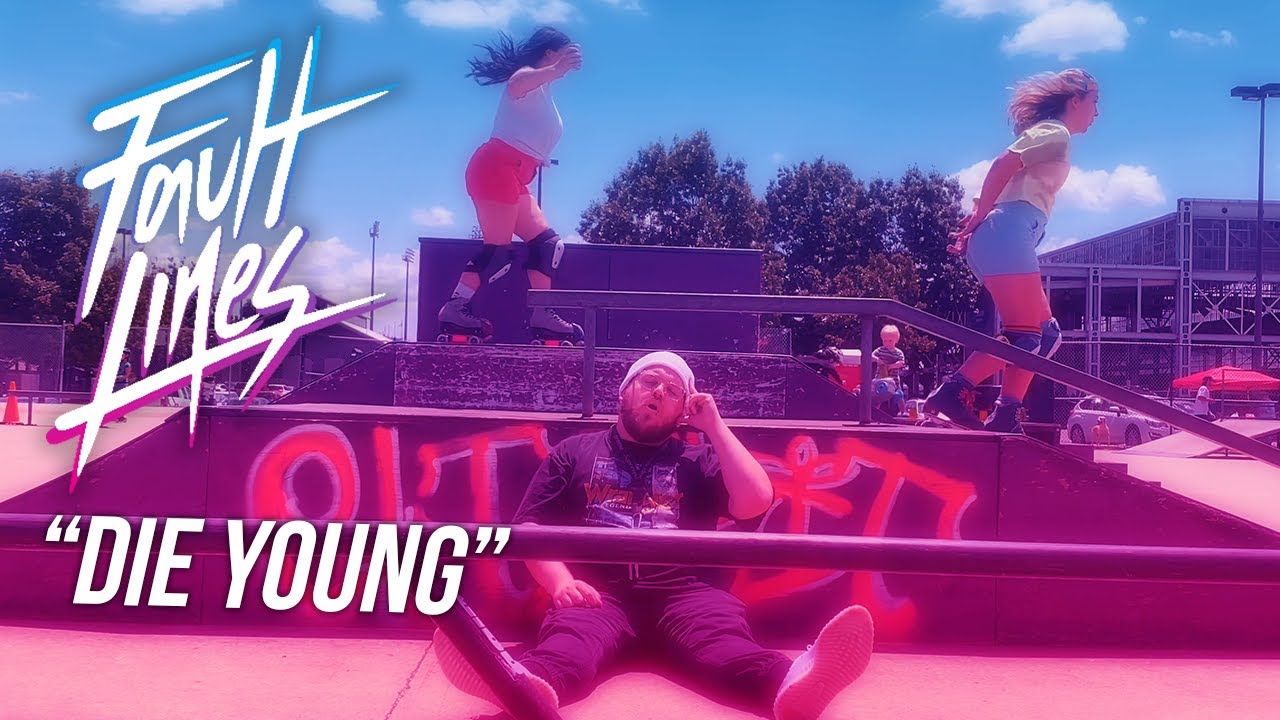 Watch Fault Lines - Die Young (Official Music Video) on YouTube Watch Fault Lines - Die Young (Official Music Video) on YouTube