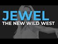 Jewel  the new wild west official audio