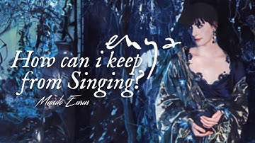 Enya - How Can I Keep from Singing? (Lyric Video) (Official Music Video Mix)