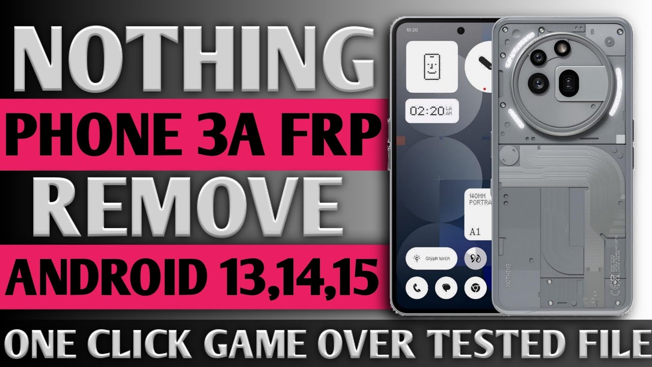 android : file: Images High Quality Grahic NOTHING PHONE 3A FRP REMOVE FILE | NOTHING PHONE 3A FRP BYPASS ANDROID ...