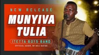 MUNYIVA TULIA  AUDIO BY KELI KATUU