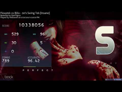 Osu! Floxytek vs Billx - 30's Swing Tek [Insane] S