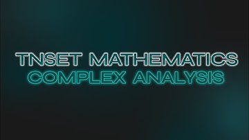TNSET Previous Year Question Paper 2017 & 2018 | Complex Analysis | TNSET Maths | #tnset2024