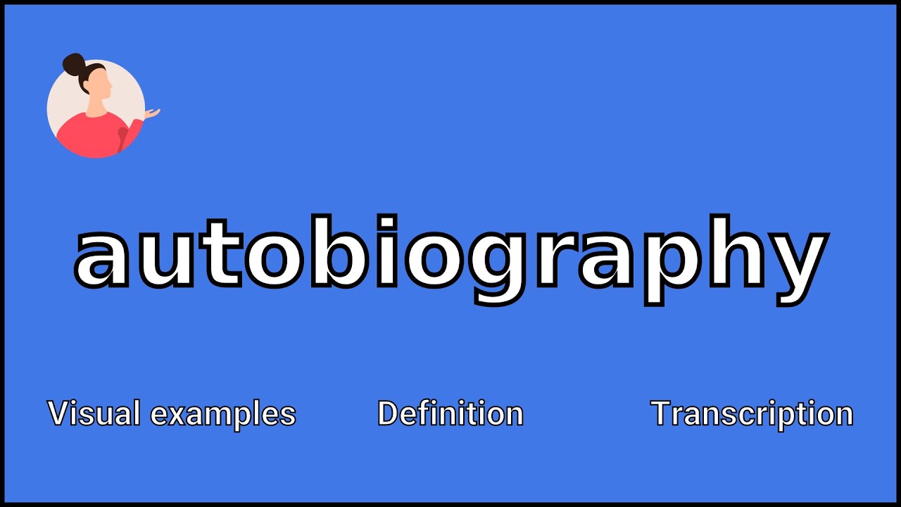 autobiography dictionary meaning