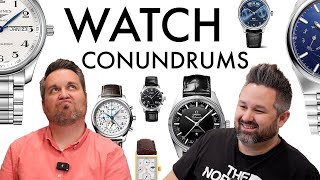 Watch Conundrums - Playing the Long Game