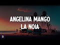 Angelina Mango - La noia (Testo / Lyrics Video 4K) - Sanremo 2024