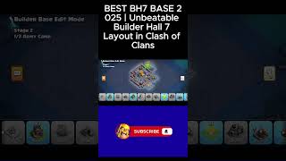 BEST BH7 BASE 2025 | Unbeatable Builder Hall 7 #coc #clashofclans #games #shorts #builder hall 7
