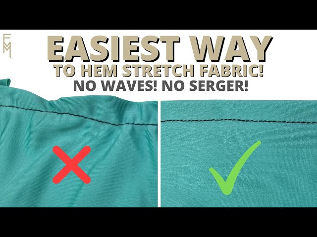 Easiest way to hem stretch fabric! NO WAVES, NO SERGER!