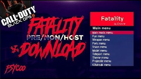 🔵BO3 FATALITY GSC MOD MENU (PRE, NON, HOST) + DOWNLOAD