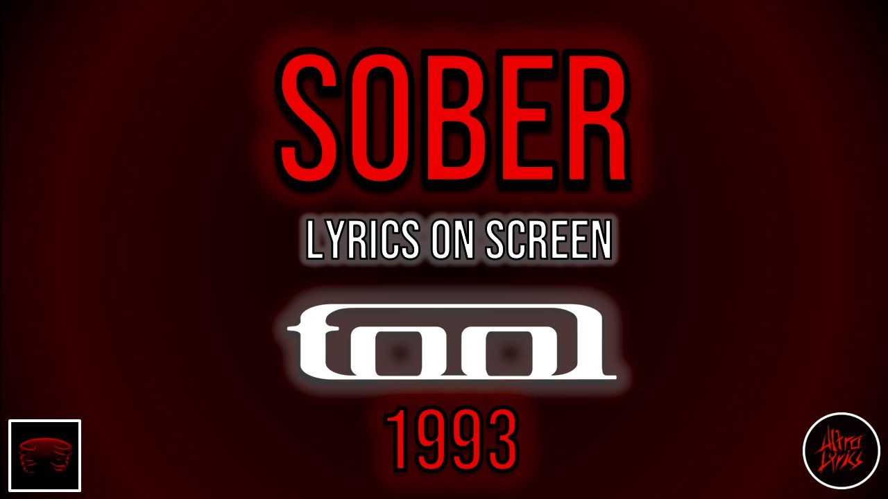 Tool - Sober (Lyrics on Screen Video 🎤🎶🎸🥁)