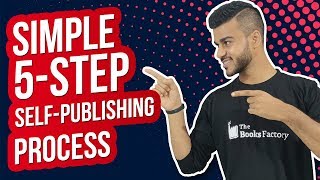 Simple 5-Step Self-Publishing Process