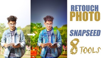 Retouch Photo | Snapseed Mobile App | 8 Tools | Hindi