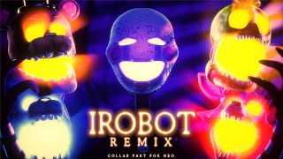 [FNAF SFM] iRobot Remix - Collab part for Neo