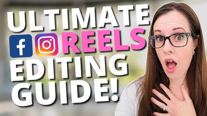 The Ultimate Guide to FACEBOOK REELS 