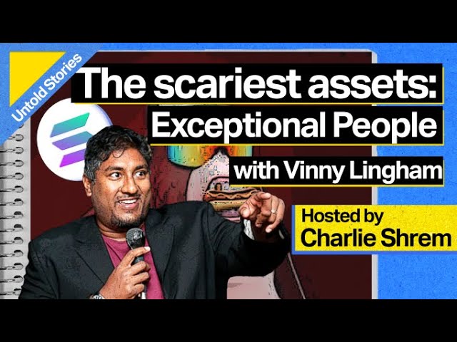 The scarcest asset is exceptional people with Vinny Lingham