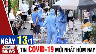 BẢN TIN TỐI ngày 13/1 - Tin Covid 19 mới nhất hôm nay | VTVcab Tin tức