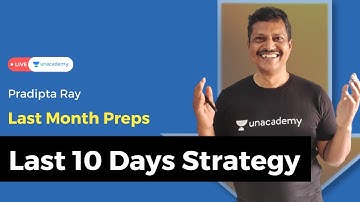 CAT 2021 Strategy for last 10 days | Preparation, Tips & Tricks | Pradipta Ray | Unacademy CAT
