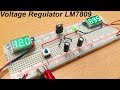 LM7809 Voltage Regulator Tutorial