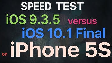 iPhone 5S : iOS 9.3.5 vs iOS 10.1 Final Version. Speed Test Video