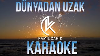 Dunyadan Uzak (KARAOKE) - 2022 Resimi