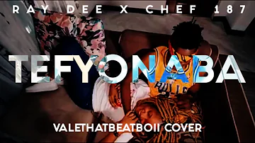 Ray Dee x Chef 187 - Tefyonaba Instrumental (Prod  VALETHATBEATBOII)